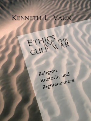 cover image of Ethics and the Gulf War
